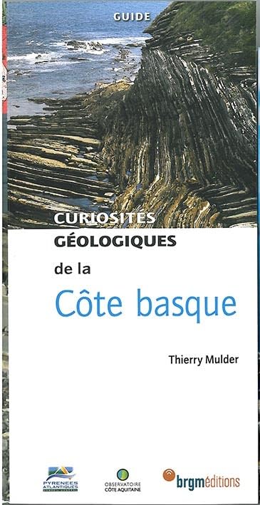 Curiosités géologiques de la Côte basque 9782715925977