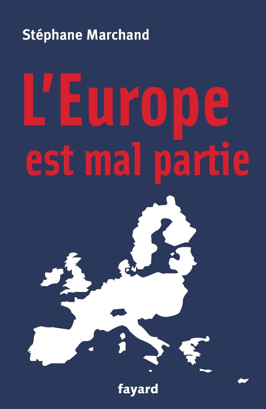 L'Europe est mal partie 9782213618593
