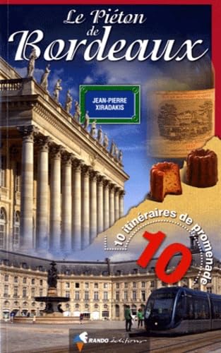 Piéton de Bordeaux (Le) 9782841824786