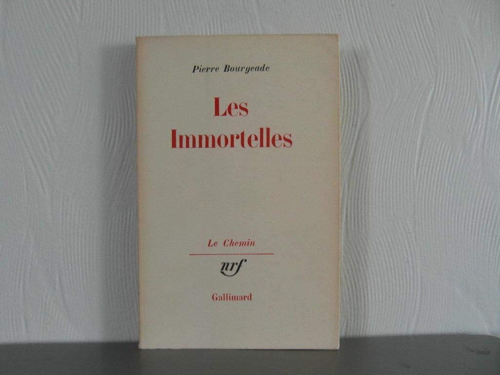 Les immortelles 9782070209415