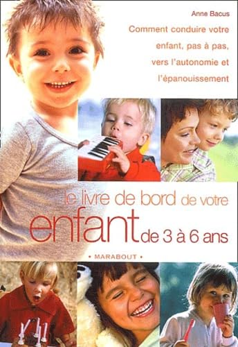 Le Livre de bord de votre enfant de 3 à 6 ans 9782501037280