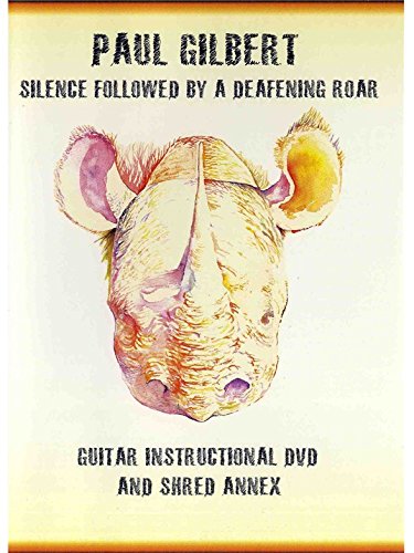 Paul Gilbert : Silence Followed by a deafening Roar (DVD). Pour Guitare 8712725725978