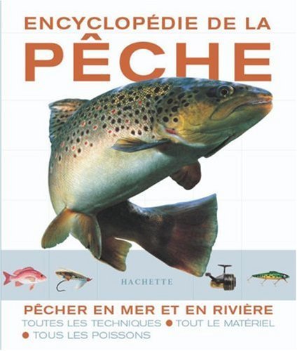 Encyclopédie de la pêche 9782012369511