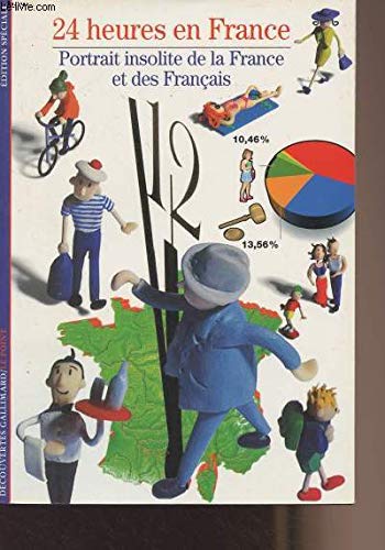 24 heures en France : Portrait insolite de la France et des Français 9782070534463