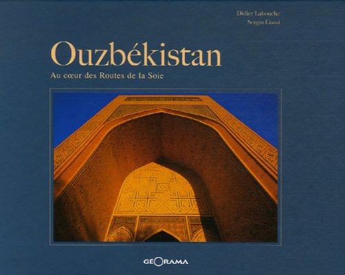 Ouzbékistan : Au coeur des Routes de la Soie 9782915002164