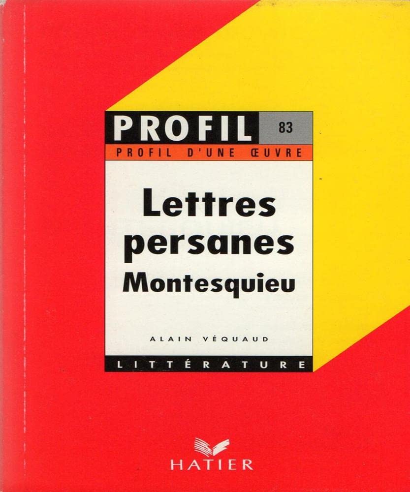 Profil D'Une Oeuvre: Lettres persanes de Montesquieu 9782218052613