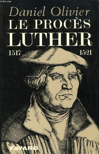 Le procès de luther 1517-1521