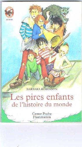 Les Pires Enfants De L'Histoire Du Monde 9782081621954