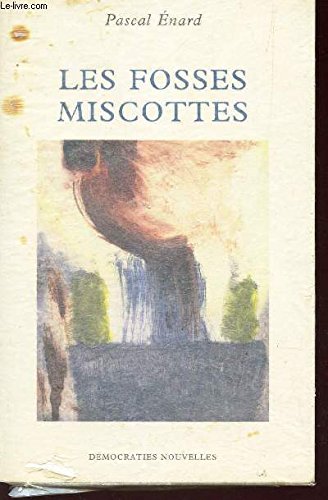 Les Fosses miscottes 9782902787036