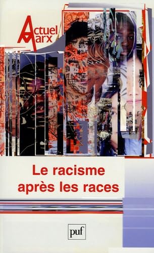 Le racisme après les races 9782130554257