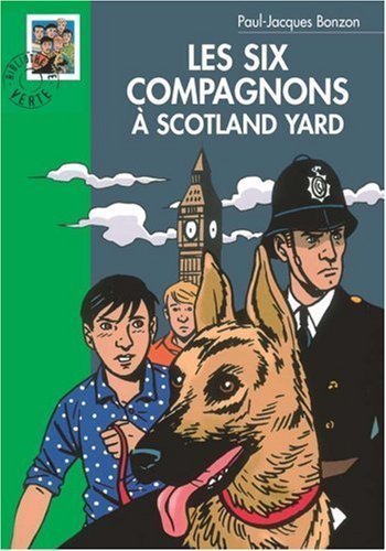 Les Six Compagnons à Scotland Yard 9782012003491