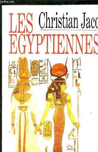 Les Égyptiennes : Portraits de femmes de l'Égypte pharaonique 9782286106713