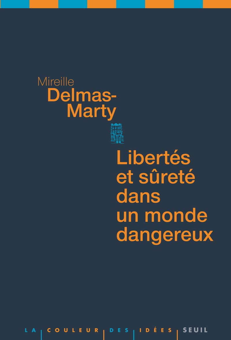 Libertés et sûreté dans un monde dangereux 9782021005363