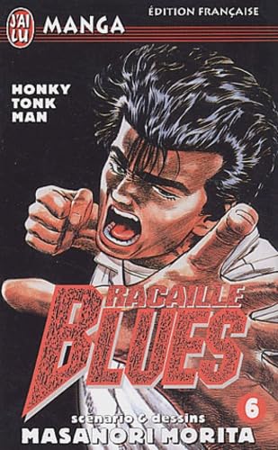 Racaille Blues, tome 6 : Honky Tonk Man 9782290318508