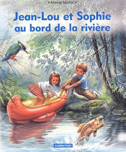 Jean Lou et Sophie au bord de la rivière 9782203105515