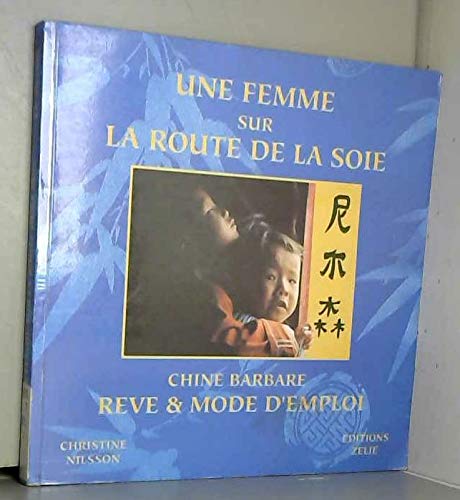 Une femme sur la route de la soie 9782840690252