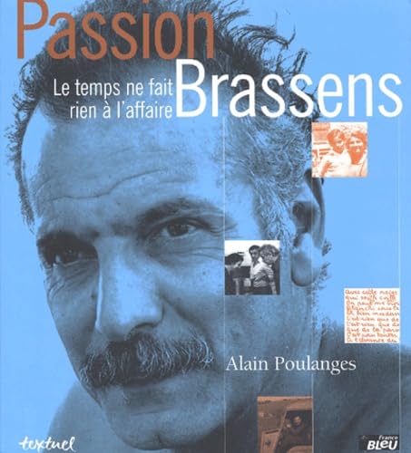 Brassens : Le Temps ne fait rien à l'affaire 9782845970373
