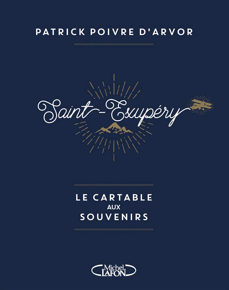 Saint-Exupéry, le cartable aux souvenirs 9782749929583