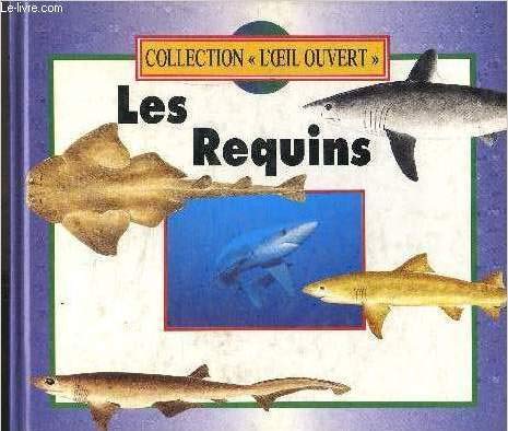 Les requins (L'oeil ouvert) 9782743407902