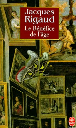 Le Bénéfice de l'âge 9782253144229