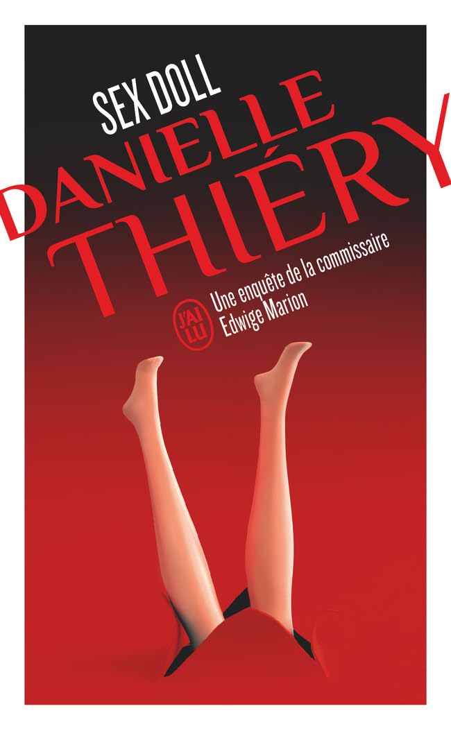 Sex doll: Une enquête de la commissaire Edwige Marion 9782290220757