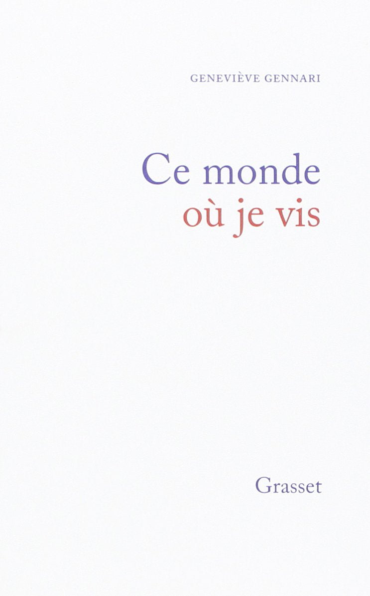 Ce monde où je vis 9782246850540