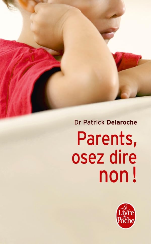 Parents, osez dire non ! 9782253084167