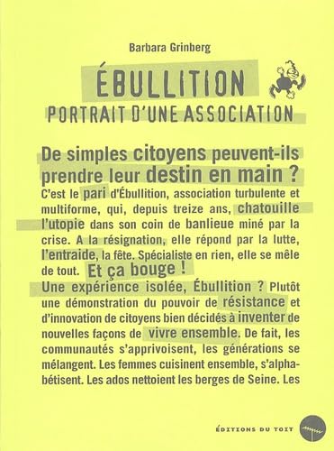 Ebullition: Portrait d'une association 9782913916036