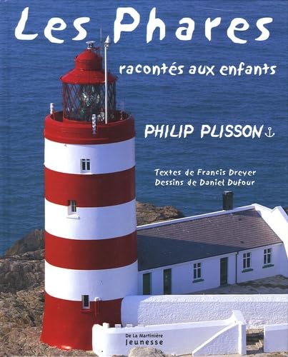Les phares racontés aux enfants 9782732432946