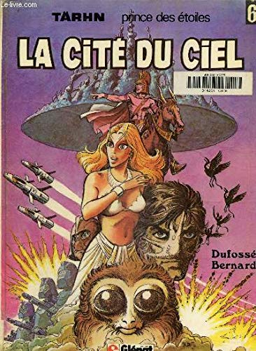Tärhn prince des étoiles n° 6 : La Cité du ciel 9782723402866