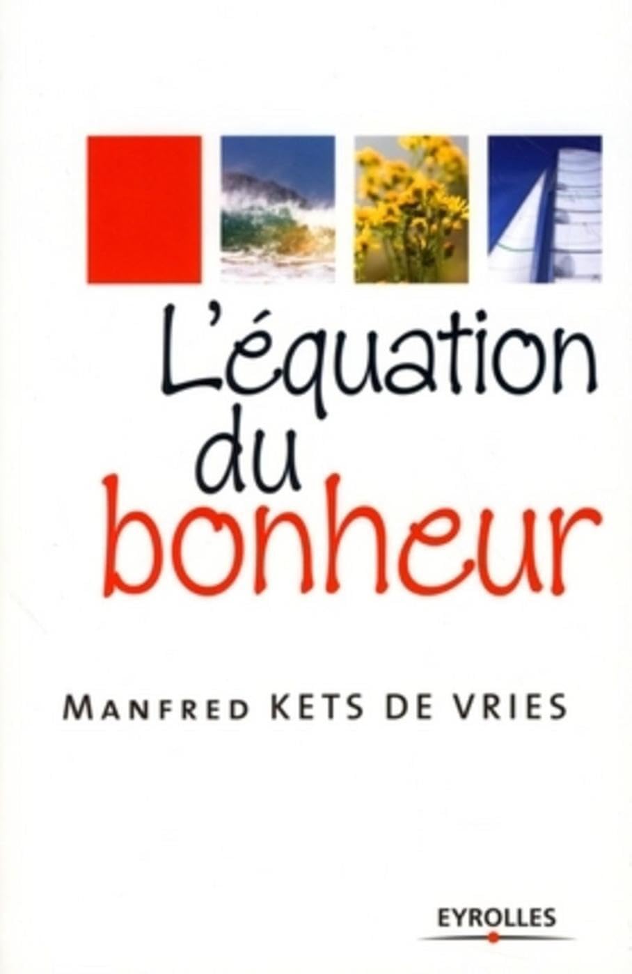L'équation du bonheur 9782212539646