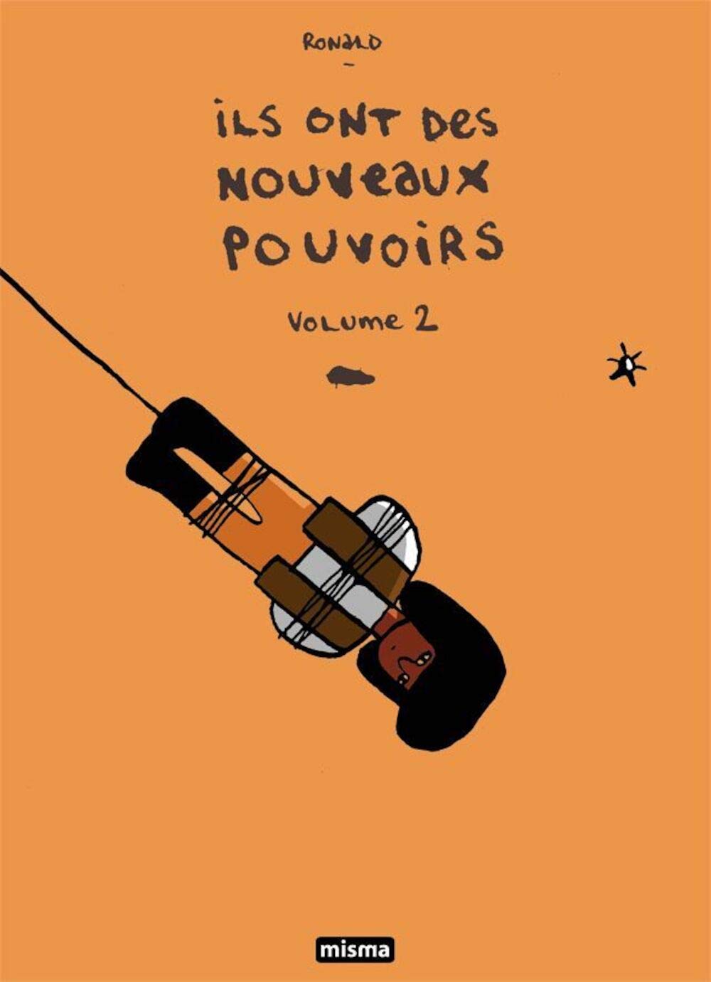 Ils ont des nouveaux pouvoirs: Tome 2 9782916254272