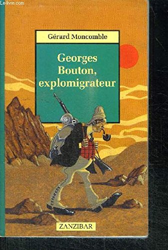 Georges Bouton, Explomigrateur 9782841130429