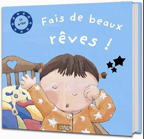 Fais de beaux rêves !: Ca brille ! 9782362610530