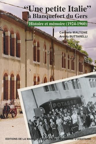 Une petite Italie : Histoire et mémoire ( 1924-1960 ) 9782858921843