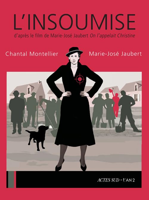 L'insoumise: d'après le film de Marie-José Jaubert "On l'appelait Christine" 9782330011987