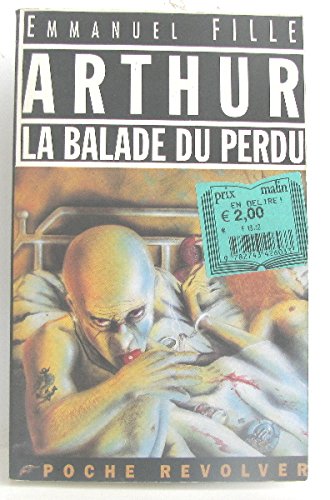 Arthur, la balade du perdu 9782908382389