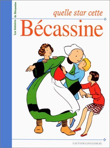Quelle star cette Bécassine 9782013904315