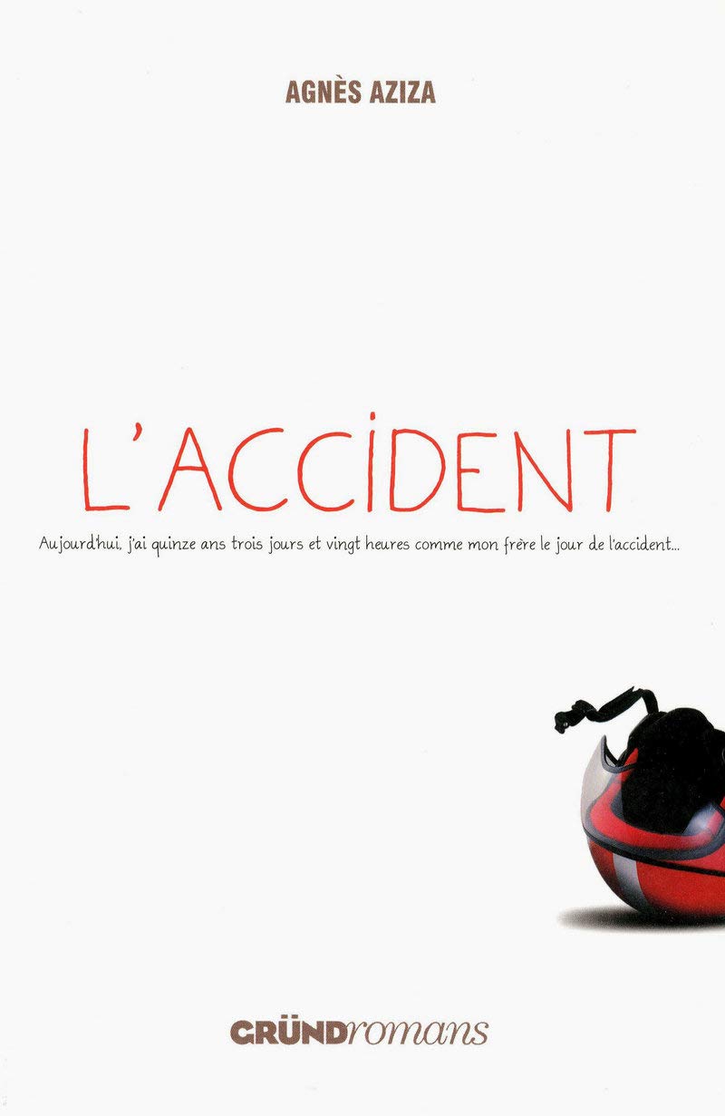 L'Accident – Roman réaliste jeunesse et ado – À partir de 12 ans 9782700031423