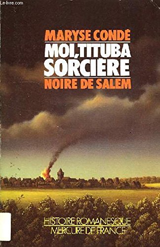 Moi, Tituba sorcière...: Noire de Salem 9782715214408