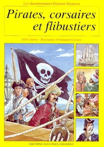Pirates, corsaires et flibustiers 9782877473774