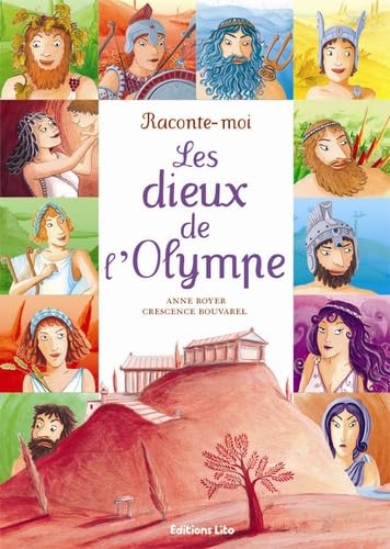 Raconte-moi les dieux de l'Olympe 9782244451152