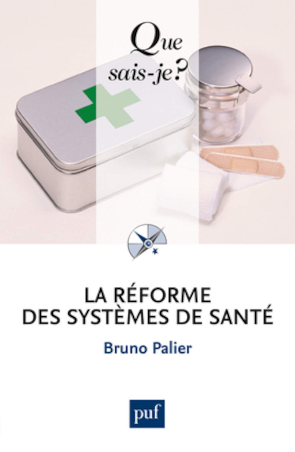 La réforme des systèmes de santé 9782130635154