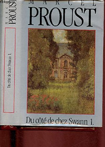 DU COTE DE CHEZ SWANN - TOME 1