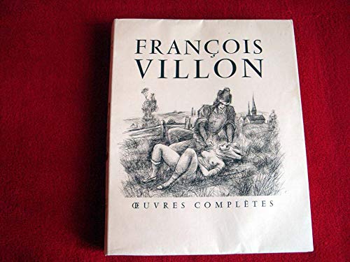 Les Oeuvres comprenant Le Lais, Le testament, Poésies diverses, Ballade en Jargon Jobelin