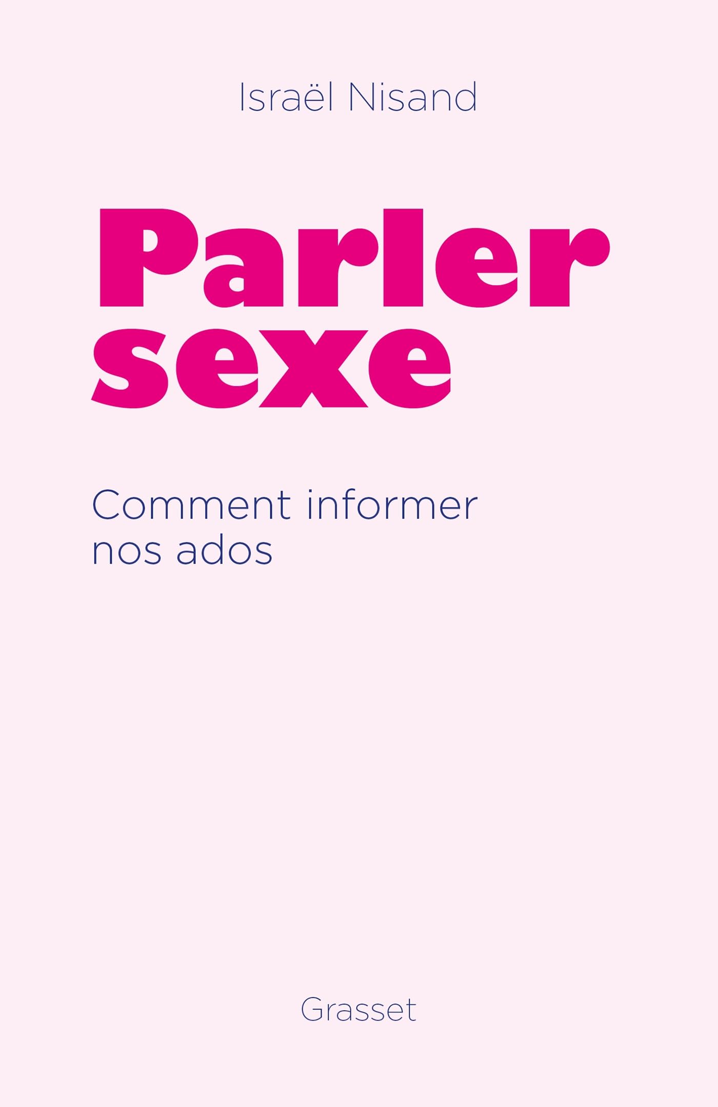 Parler sexe: Comment informer nos ados 9782246817956
