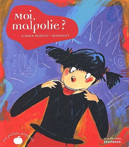 Moi, malpolie ? 9782732429342