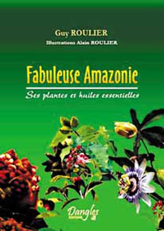 Fabuleuses plantes d'amazonie 9782703305859