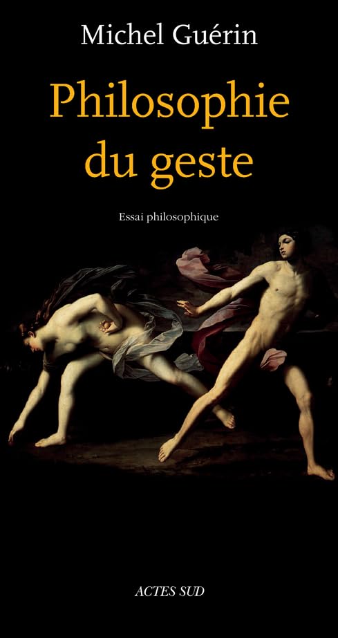 Philosophie du geste 9782330002589