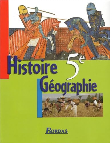 HISTOIRE GEOGRAPHIE 5E MANUEL 9782047299395